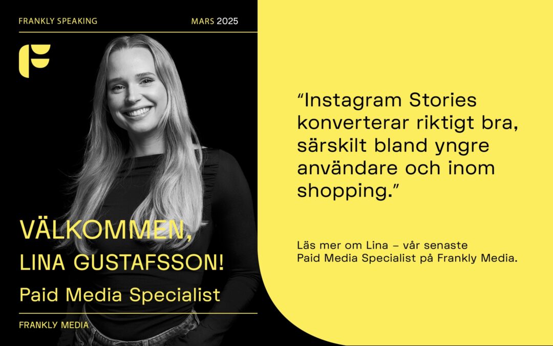 Låt oss presentera vår nya digitala specialist på Göteborgskontoret, Lina Gustafsson!